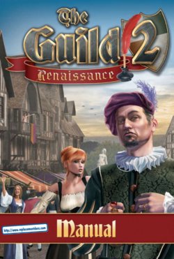 The Guild 2 - Renaissance (PC (DOS/Windows)) Game Manual