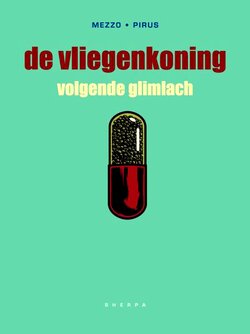 De Vliegenkoning - 03 - Volgende Glimlach