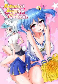 [Aoba Q Madou (Futaba Yodomu)] Futanarikko Angel Overkill | Futanari Angel★Overkill [English] [2d-market.com] [Decensored] [Digital]