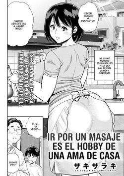 [Zaki Zaraki] Seitai Kayoi wa Shufu no Tashinami | Ir por un masaje es el hobby de una ama de casa (Action Pizazz 2021-05) [Spanish] [P7Neko] [Digital]