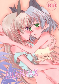 [Nwonyo Pasun (Nwonyo)] EilaNyaX (Strike Witches) [English] =Yuri-ism & TV=