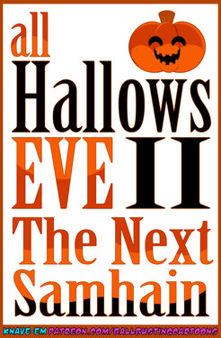 [Knave] All Hallows Eve 2: The Next Samhain