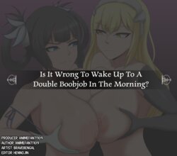 [BraveBengal] Is It Wrong To Wake Up To A Double Boobjob In The Morning (Dungeon ni Deai o Motomeru no wa Machigatteiru Darou ka) [English]