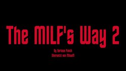 [Serious Punch] The MILF's Way 2 [German] [Miluam]