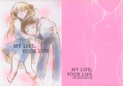 [Monkey's taste (Akebono Haru)] MY LIFE, YOUR LIFE (Neon Genesis Evangelion)