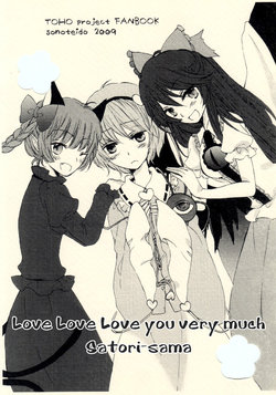 (Jigoku Gokuraku Meltdown) [sonoteido (Saneyoshi Suiko)] Suki Suki Daisuki Satori-sama | Love Love Love you very much Satori-sama (Touhou Project) [English] [Gaku-Touhou]