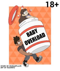 [Bigbumpluvr] Baby Overload (WIP)