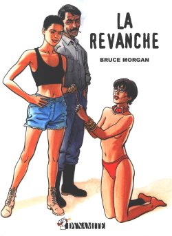 [Bruce Morgan] La Revanche [French]