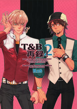 (C88) [Issho ni Ichido! (Moccori)] T&B Sairoku! 2 (TIGER & BUNNY)