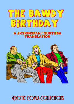 THE BAWDY BIRTHDAY - A JKSKINSFAN / QURTUBA TRANSLATION