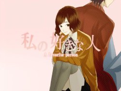 [Imaginary Garden] A Favorite Person / A Sly Man's Love Situation