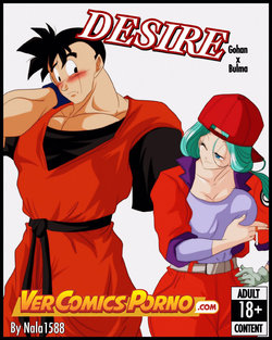 [Nala1588] Desire: Bulma x Gohan (Dragon Ball Z) [Spanish]