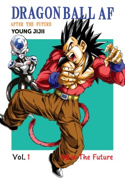 [Monkees (YoungJiJii)] Dragon Ball AF Vol. 1 (Dragon Ball GT) [English]