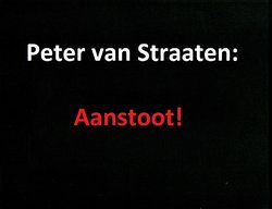 Peter van Straaten - Aanstoot (Dutch)