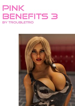 [TRoubLETRO] Pink Benefits 3 [French]