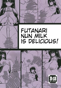 [Efuya (Messy)] Futanari Sister no Milk wa Bimi | Futanari Nun Milk is Delicious!  [English] [Digital]