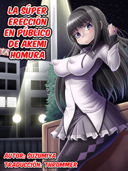 [Suzumiya] La súper erección en público de Akemi Homura (Puella Magi Madoka Magica) [Spanish] [Thrommer]