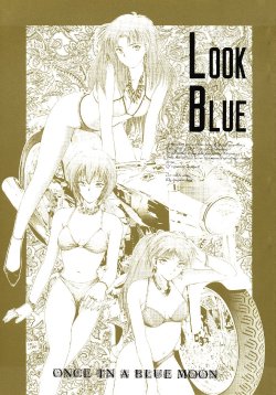 [ONCE IN A BLUE MOON (HALMAKI, Shi. Jei)] LOOK BLUE (Neon Genesis Evangelion)