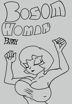 [Terrenski] Bossom Woman 3rd: Party