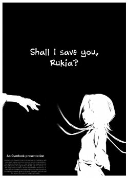 [Mosha Mosha] Tasuketaroka? Rukia-chan | Shall I Save You Rukia? (Bleach) [English]