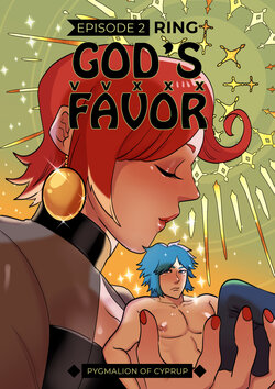 [Pygmalion of Cyprup] God's Favor VVXXX: Episode 2 - Ring