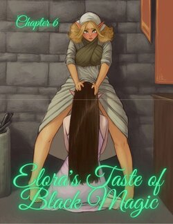 Elora’s Taste of Black Magic [CreamCadet , RawlyRawls] - 7 - english