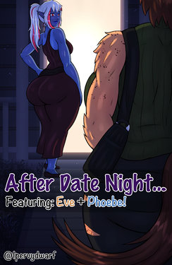 [A Pervy Dwarf] After Date Night…