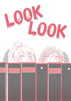 [SUT (Ukkari)] LOOK LOOK (Love Live!) [Digital]