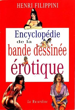 [Henri Filippini] Encyclopedie de la Bande Dessinee Erotique (French)