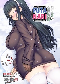 [Doronuma Kyoudai (RED-RUM)] FutaOna Tanpenshuu | A Certain Futanari Girl's Masturbation Diary Shorts Collection [English] [2d-market.com] [Decensored] [Digital]