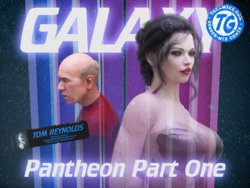 [Tom Reynolds] Galaxy: Pantheon Part 1