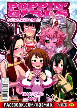 (C90) [CELLULOID-ACME (Chiba Toshirou)] POPPIN' GIRLS (My Hero Academia) [Portuguese-BR] [Max]