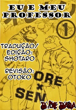 [Jamboree! (jin)] ORE x SEN Vol. 1 | Eu e meu professor [Portuguese-BR] [B de Bara] [2012-04-06]