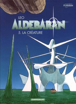 [Leo] Aldébaran - 05 - La Créature  [French]