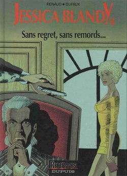 [Renaud, Dufaux] Jessica Blandy - 08 - Sans regret sans remords [French]