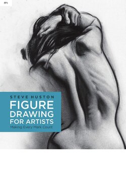 Figure Drawing For Artists (Steve Huston)
