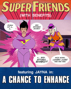 Super Friends with Benefits: A Chance to Enhance (complete)