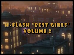 H-Flash "Best Girls" Volume 2 (Complete 23/04/2023)