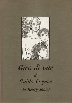 [Guido Crepax] Giro di Vite [italian]