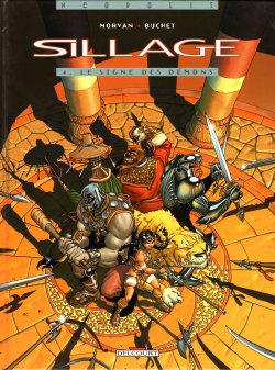 Sillage #04 - Le signe des d&eacute;mons [French]