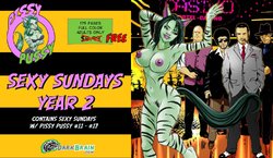 [DarkBrain] Sexy Sundays with Pissy Pussy #11-#17 (Year 2)