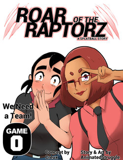 [AnimatedStruggle] Roar of the Raptorz: A Splatball Story (ongoing)