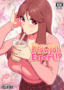 [Fellatrix] My Shy Girlfriend is a Blowjob Expert!? [English] [Digital]