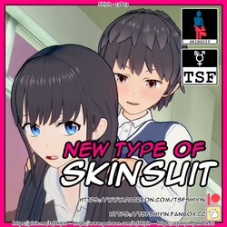 [Shiyin][TSF] New Type of Skinsuit