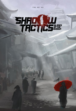 The Art of Shadow Tactics - Blade of the Shogun