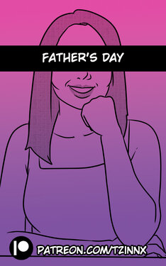 [Tzinnxt] Father's Day [English]