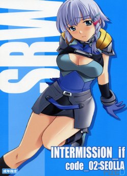 (C71) [P-FOREST (Hozumi Takashi)] INTERMISSION_if code_02:SEOLLA (Super Robot Wars OG: Original Generations) [Korean] [team ru:tD]