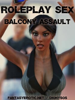 Roleplay Sex - Balcony Assault [Dionysos] - speechless