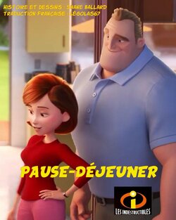 [Shane Ballard] Hot Lunch / Pause-Déjeuner (The Incredibles) (French)[Légolas67]