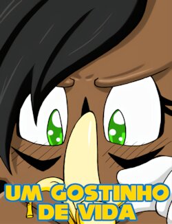 [Natsumemetalsonic] A Taste of Life | Um Gostinho De Vida (Sonic The Hedgehog) [Portuguese-BR]